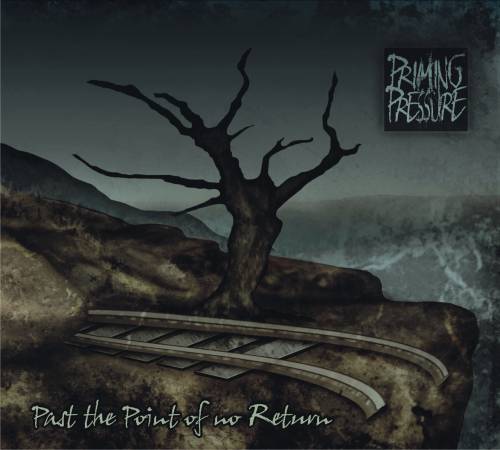 Priming Pressure : Past the Point of No Return